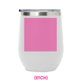 Load image into Gallery viewer, 12oz Wine Tumbler - Etching